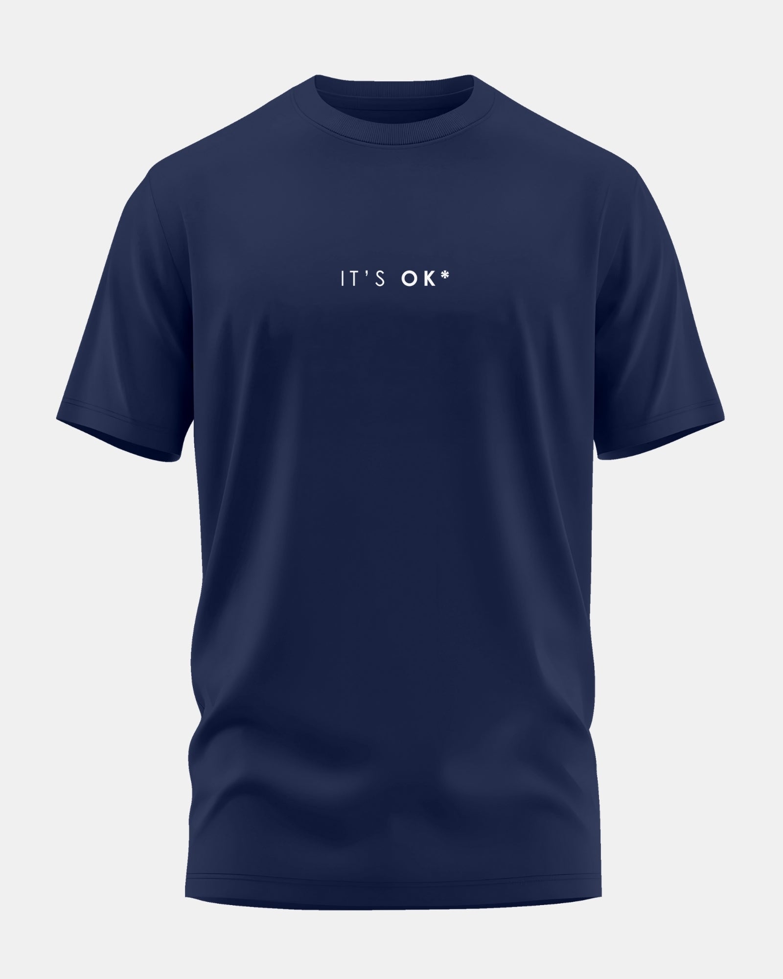 Its Ok Men's Soft Premium Cotton Crew Neck T-Shirt